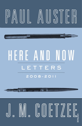 Book cover of Here and Now by J M Coetzee