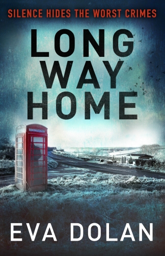 Book cover of #1 - Long Way Home by Eva Dolan