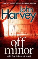 Book cover of Off Minor by John Harvey