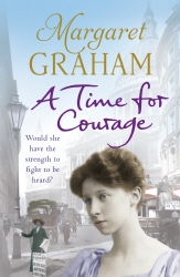 Book cover of A Time for Courage by Margaret Graham