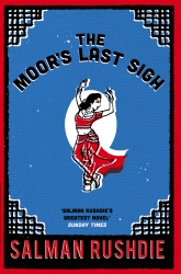 Book cover of The Moor's Last Sigh by Salman Rushdie