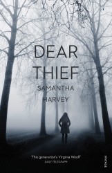 Book cover of Dear Thief by Samantha Harvey