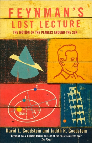 Book cover of Feynman's Lost Lecture by David L Goodstein, Judith R Goodstein