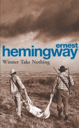 Book cover of Winner Take Nothing by Ernest Hemingway