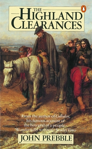 Book cover of The Highland Clearances by John Prebble
