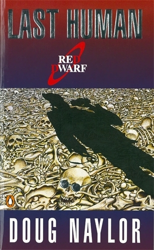 Book cover of Last Human by Doug Naylor