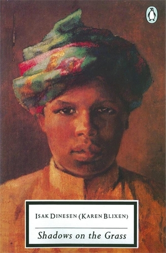 Book cover of Shadows on the Grass by Isak Dinesen, Karen Blixen