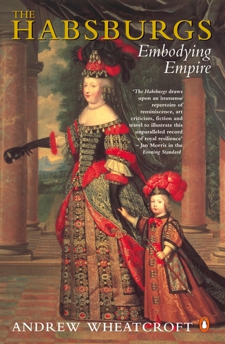 Book cover of The Habsburgs by Andrew Wheatcroft