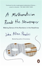 Book cover of A Mathematician Reads the Newspaper by John Allen Paulos