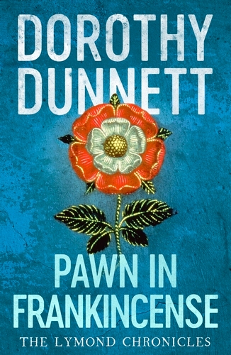 Book cover of #4 - Pawn in Frankincense by Dorothy Dunnett