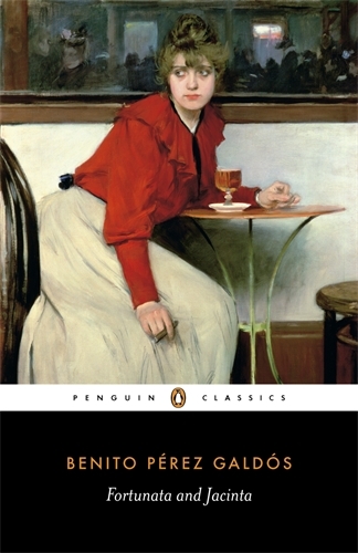 Book cover of Fortunata and Jacinta by Benito Pérez Galdós