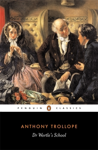 Book cover of Dr Wortle's School by Anthony Trollope
