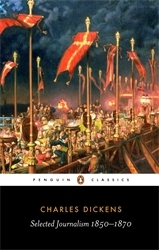 Book cover of Selected Journalism 1850-1870 by Charles Dickens
