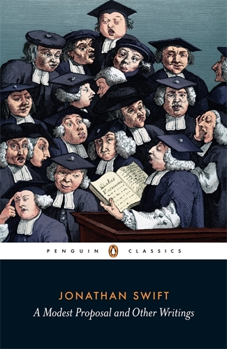 Book cover of A Modest Proposal and Other Writings by Jonathan Swift