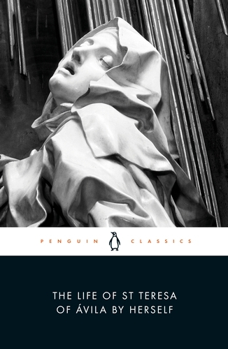 Book cover of The Life of St Teresa of Avila by Herself by Teresa of Avila