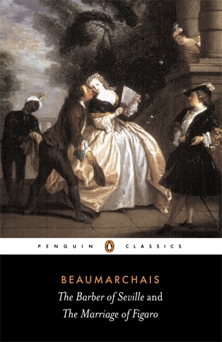 Book cover of The Barber of Seville and The Marriage of Figaro by Pierre-Augustin Beaumarchais