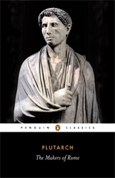 Book cover of The Makers of Rome by Plutarch