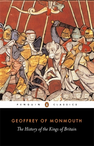 Book cover of The History of the Kings of Britain by Geoffrey of Monmouth