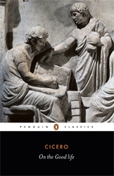 Book cover of On the Good Life by Cicero