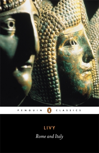 Book cover of Rome and Italy by Livy