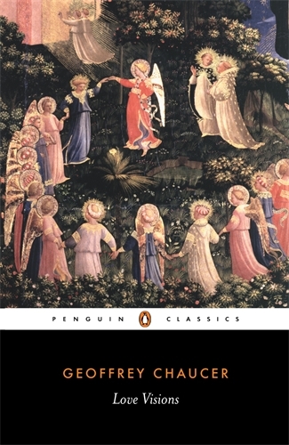 Book cover of Love Visions by Geoffrey Chaucer