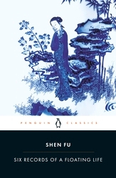Book cover of Six Records of a Floating Life by Shen Fu