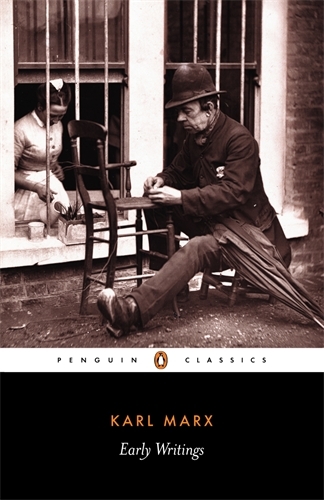 Book cover of Early Writings by Karl Marx