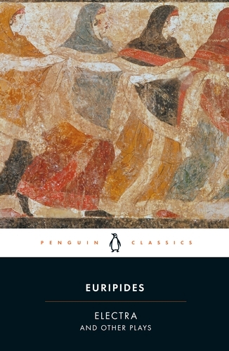 Book cover of Electra and Other Plays by Euripides