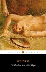 Book cover of The Bacchae and Other Plays by Euripides