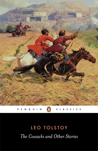Book cover of The Cossacks and Other Stories by Leo Tolstoy