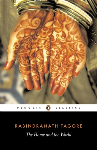Book cover of The Home and the World by Rabindranath Tagore
