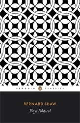 Book cover of Plays Political by Dan Laurence, George Bernard Shaw
