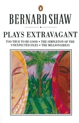 Book cover of Plays Extravagant by Dan Laurence, George Bernard Shaw