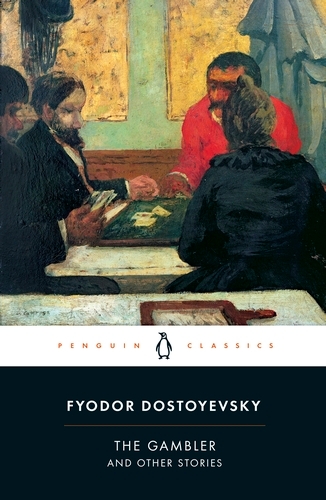 Book cover of The Gambler and Other Stories by Fyodor Dostoyevsky