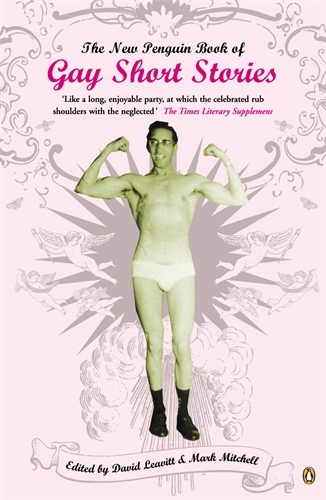Book cover of The New Penguin Book of Gay Short Stories by Mark Mitchell, David Leavitt