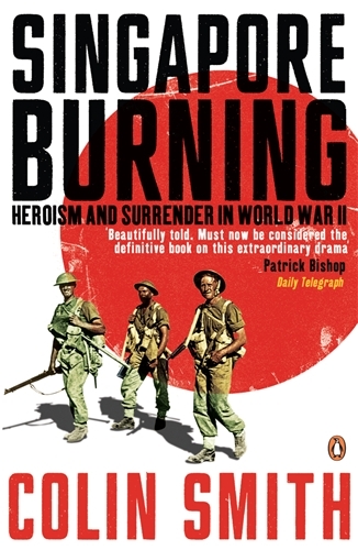 Book cover of Singapore Burning by Colin Smith