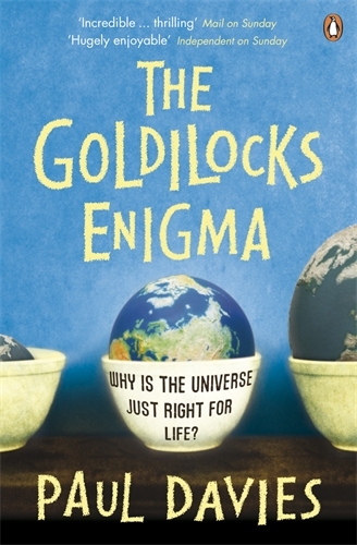 Book cover of The Goldilocks Enigma by Paul Davies