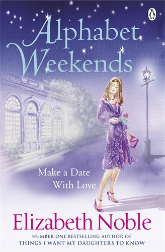 Book cover of Alphabet Weekends by Elizabeth Noble