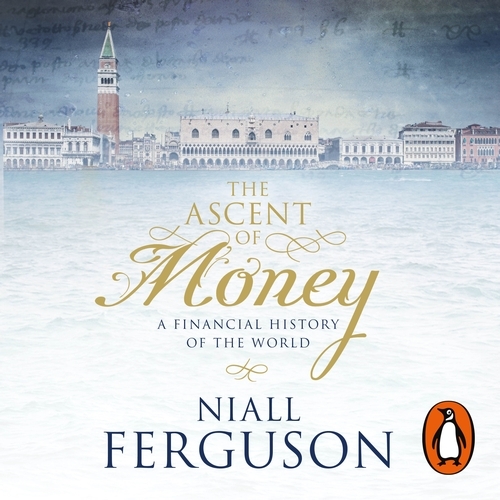 Book cover of The Ascent of Money by Niall Ferguson