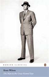 Book cover of The Man in the Gray Flannel Suit by Sloan Wilson