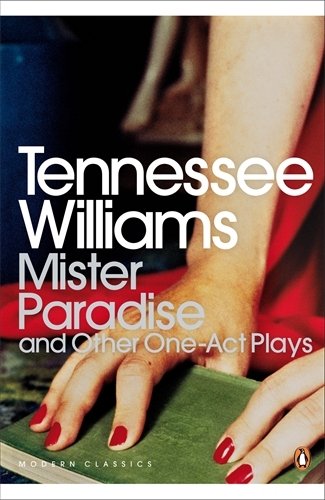 Book cover of Mister Paradise by Tennessee Williams, David Roessel
