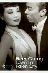 Book cover of Love in a Fallen City by Eileen Chang