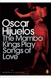Book cover of The Mambo Kings Play Songs of Love by Oscar Hijuelos