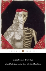 Book cover of Five Revenge Tragedies by Thomas Kyd, Thomas Middleton, William Shakespeare, John Marston, Henry Chettle