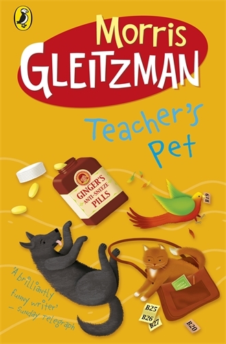 Book cover of Teacher's Pet by Morris Gleitzman