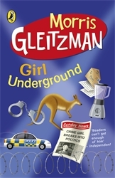 Book cover of Girl Underground by Morris Gleitzman