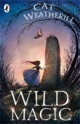 Book cover of Wild Magic by Cat Weatherill