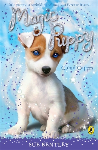 Book cover of Magic Puppy: Cloud Capers by Sue Bentley