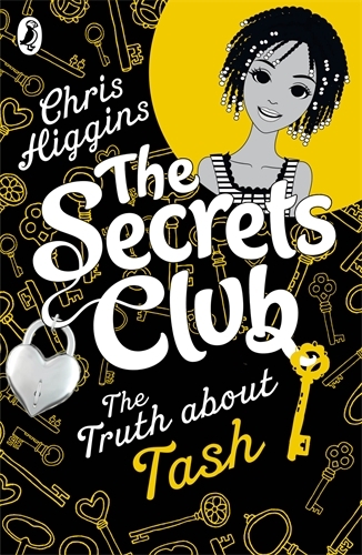 Book cover of #1 - The Secrets Club: The Truth about Tash by Chris Higgins