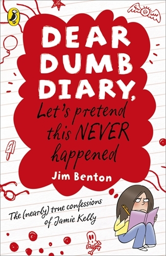 Book cover of #1 - Dear Dumb Diary: Let's Pretend This Never Happened by Jim Benton